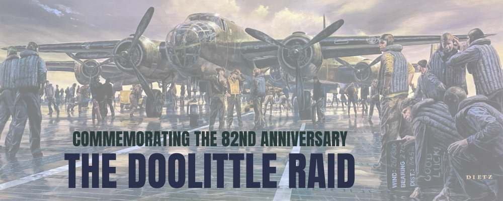 The Doolittle Raid 82nd Anniversary